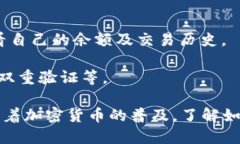 比特币钱包是一个软件程序或硬件设备，允许用