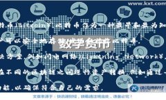 货币钱包（Crypto Wallet）通常支持多种区块链和数